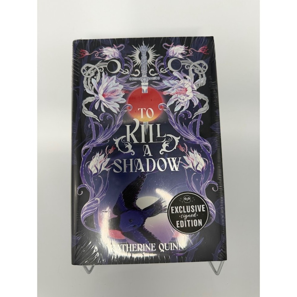 To Kill a Shadow Katherine Quinn OwlCrate Exclusive Signed Edition Hardcover NEW
